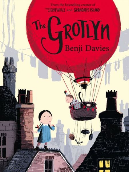 The Grotlyn - Benji Davies - Livros - HarperCollins Publishers - 9780008212766 - 22 de março de 2018