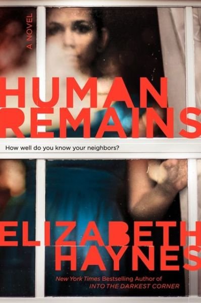 Cover for Elizabeth Haynes · Human Remains: A Novel (Paperback Book) [1st edition] (2013)