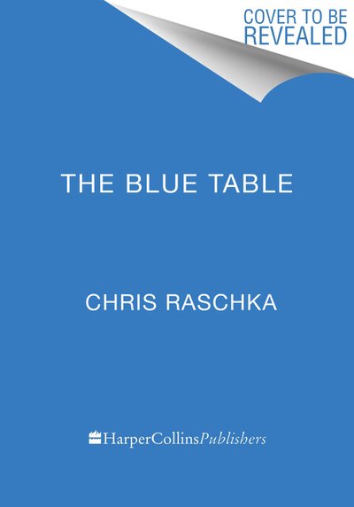 Cover for Chris Raschka · The Blue Table (Innbunden bok) (2020)