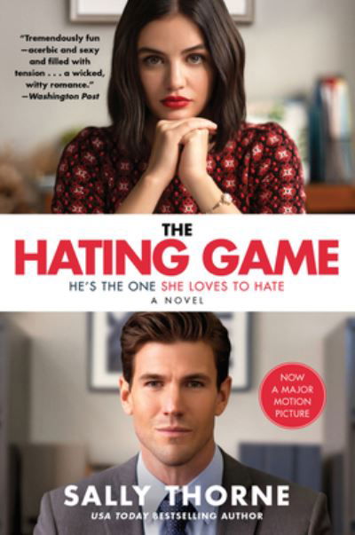 The Hating Game [Movie Tie-in]: A Novel - Sally Thorne - Bøger - HarperCollins - 9780063240766 - 1. marts 2022