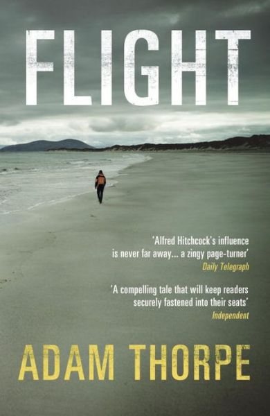 Cover for Adam Thorpe · Flight (Paperback Book) (2013)