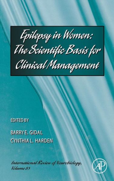 Cover for Goransson · Epilepsy in Women: The Scientific Basis for Clinical Management - International Review of Neurobiology (Hardcover Book) (2008)