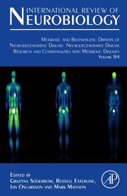 Cover for Grazyna Soderbom · Metabolic and Bioenergetic Drivers of Neurodegenerative Disease: Neurodegenerative Disease Research and Commonalities with Metabolic Diseases (Hardcover Book) (2020)