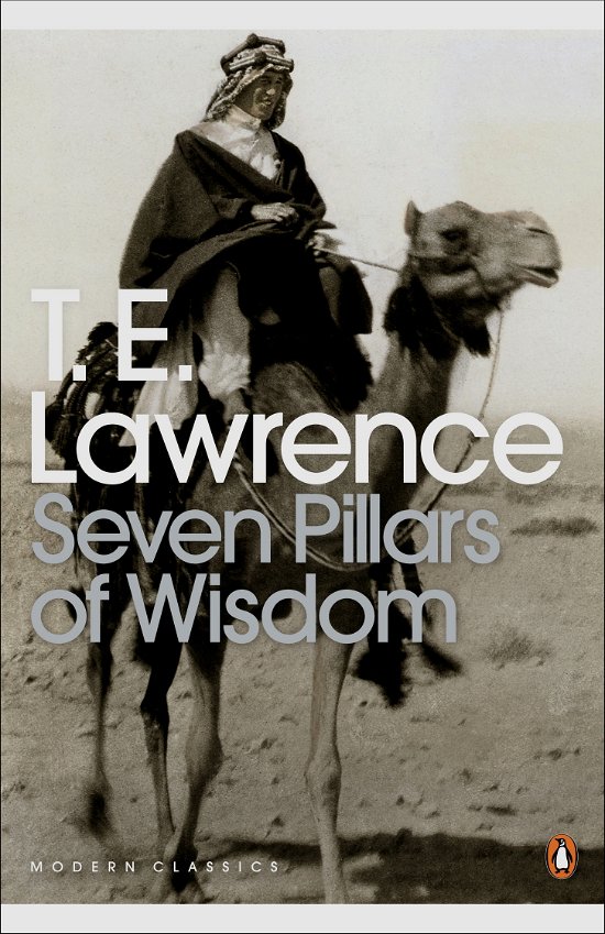 Cover for T. E. Lawrence · Seven Pillars of Wisdom - Penguin Modern Classics (Paperback Bog) (2000)