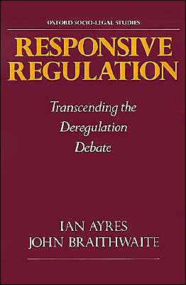 Cover for Ayres, Ian (Research Fellow, American Bar Foundation and Professor of Law, Research Fellow, American Bar Foundation and Professor of Law, Stanford University) · Responsive Regulation: Transcending the Deregulation Debate - Oxford Socio-Legal Studies (Pocketbok) (1995)