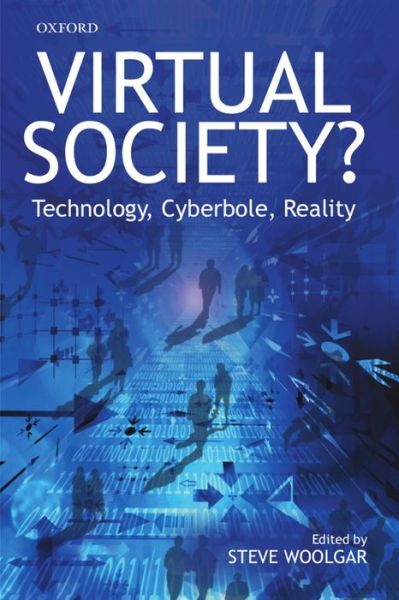 Cover for Woolgar · Virtual Society?: Technology, Cyberbole, Reality (Paperback Book) (2002)