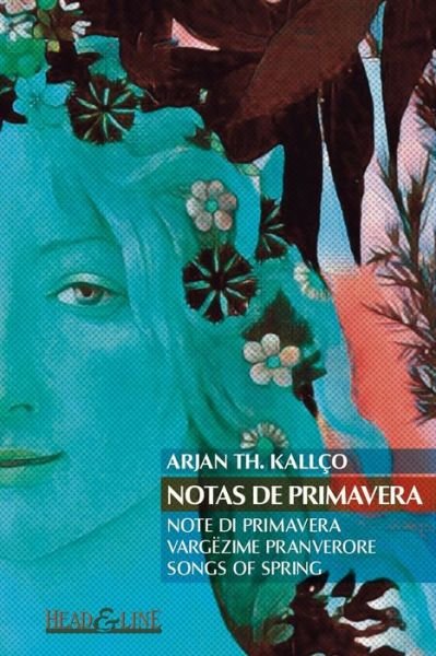 Cover for Arjan Th. Kallço · Notas de primavera (Paperback Bog) (2020)