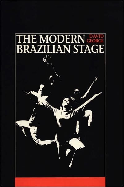 Cover for David George · The Modern Brazilian Stage (Taschenbuch) (1992)
