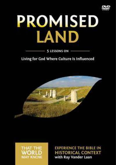 Promised Land Video Study: Living for God Where Culture Is Influenced - That the World May Know - Ray Vander Laan - Movies - HarperChristian Resources - 9780310878766 - October 8, 2015