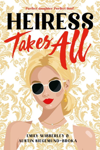 Cover for Austin Siegemund-Broka · Heiress Takes All (Paperback Book) (2025)