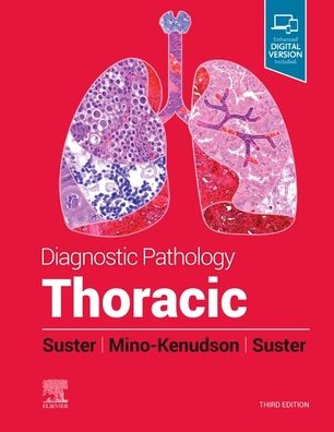 Cover for Suster, David, MD (Assistant Professor, Department of Pathology, Rutgers University, New Jersey Medical School, Newark, New Jersey) · Diagnostic Pathology: Thoracic - Diagnostic Pathology (Hardcover Book) (2022)