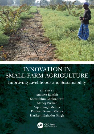 Cover for Rakshit, Amitava (Banaras Hindu University, India) · Innovation in Small-Farm Agriculture: Improving Livelihoods and Sustainability (Hardcover Book) (2022)