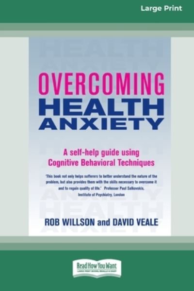 Cover for Rob Willson · Overcoming Health Anxiety (Paperback Book) (2012)