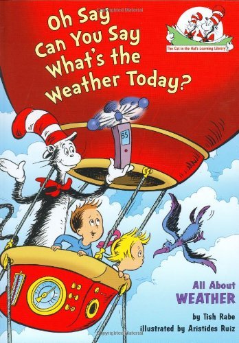 Cover for Rabe,tish / Ruiz,aristides · Oh Say Can You Say Whats the Weather Today (Book) [English Language edition] (2004)