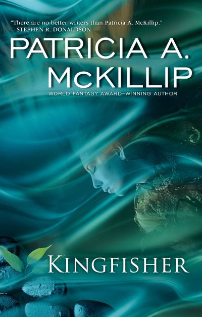 Cover for Patricia A. McKillip · Kingfisher (Hardcover Book) (2016)