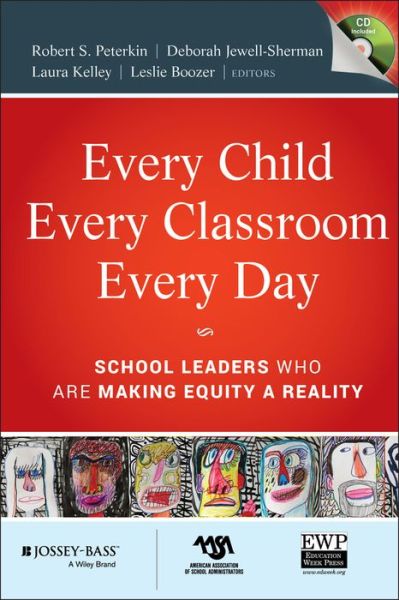 Cover for Robert Peterkin · Every Child, Every Classroom, Every Day: School Leaders Who Are Making Equity a Reality (Hardcover Book) (2011)