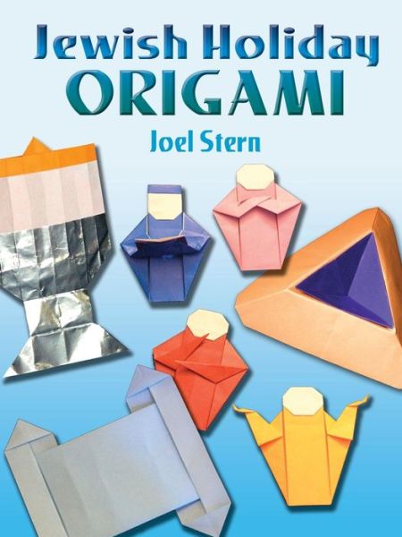 Cover for Joel Stern · Jewish Holiday Origami - Dover Origami Papercraft (Paperback Bog) (2006)