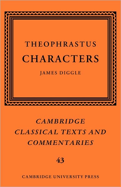 Cover for Theophrastus · Theophrastus: Characters - Cambridge Classical Texts and Commentaries (Taschenbuch) (2007)