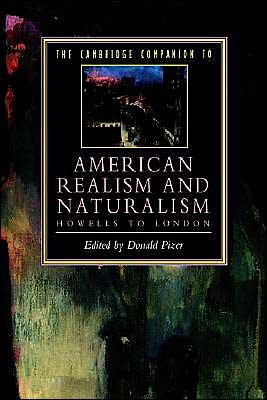 Cover for Donald Pizer · The Cambridge Companion to American Realism and Naturalism: From Howells to London - Cambridge Companions to Literature (Paperback Book) (1995)