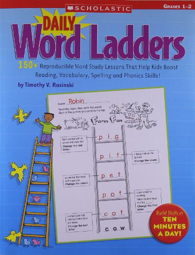 Cover for Timothy Rasinski · Daily Word Ladders: Grades 1?2: 150+ Reproducible Word Study Lessons That Help Kids Boost Reading, Vocabulary, Spelling and Phonics Skills! (Taschenbuch) (2008)