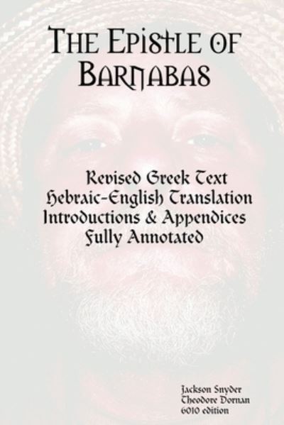 Cover for Jackson Snyder · The Epistle of Barnabas Revised Greek with Hebraic-English Translation (Paperback Book) (2008)