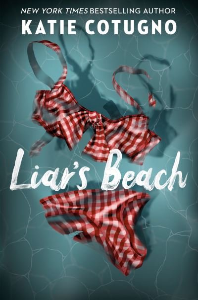 Cover for Katie Cotugno · Liar's Beach (Paperback Book) (2023)