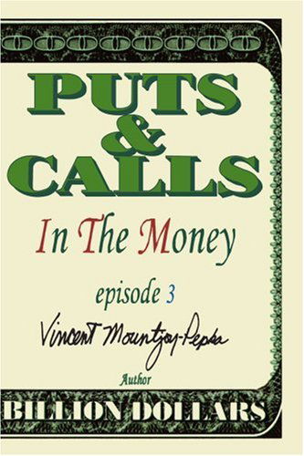 Cover for Kira Mountjoy-pepka · Puts and Calls: in the Money, Episode III (Taschenbuch) (2002)