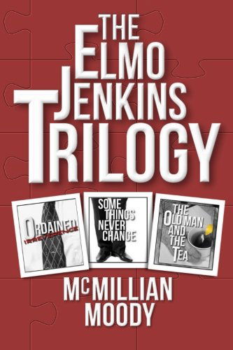 Cover for Mcmillian Moody · The Elmo Jenkins Trilogy (Paperback Book) [A edition] (2013)