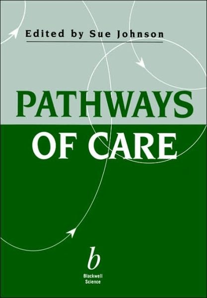 Cover for S. Johnson · Pathways of Care (Paperback Book) (1997)
