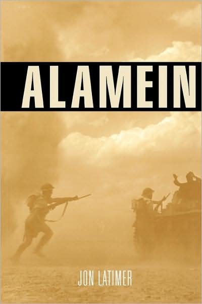 Alamein - Jon Latimer - Bøger - Harvard University Press - 9780674013766 - 30. marts 2004