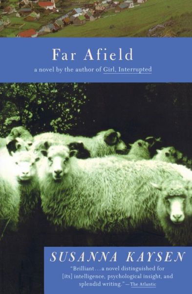 Far Afield - Susanna Kaysen - Książki - Vintage Books - 9780679753766 - 19 kwietnia 1994