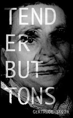 Cover for Gertrude Stein · Tender Buttons (Taschenbuch) (2016)