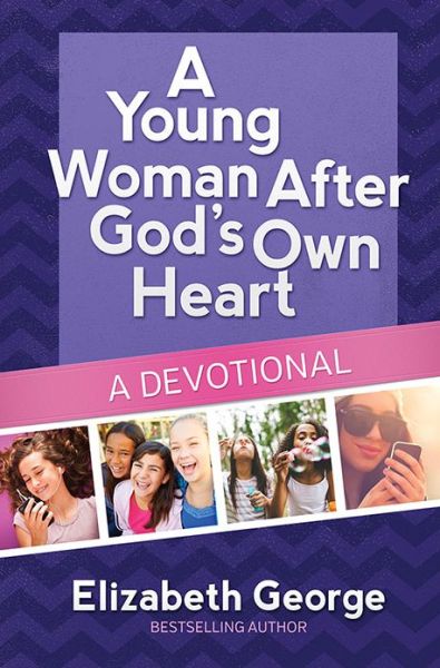 Cover for Elizabeth George · Young Woman After Gods Own Heart a Devot (Hardcover Book) (2015)