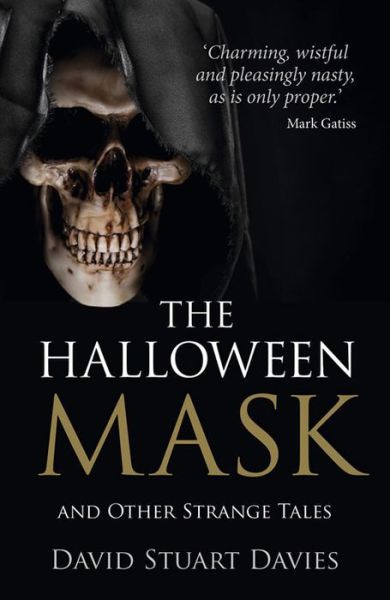 Cover for David Stuart Davies · The Halloween Mask and Other Strange Tales (Paperback Book) (2014)