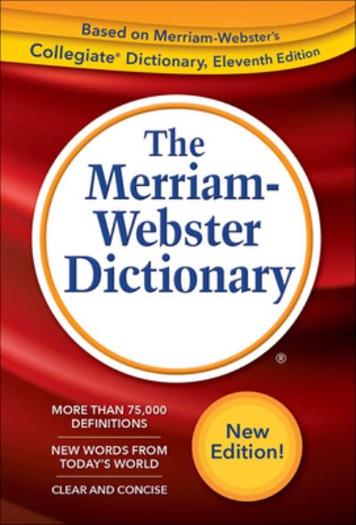 Cover for Merriam-webster · The Merriam-webster Dictionary (Hardcover Book) (2005)