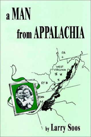 Cover for Larry Soos · A Man from Appalachia (Paperback Book) (2002)