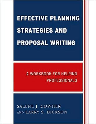 Cover for Salene J. Cowher · Effective Planning Strategies and Proposal Writing: A Workbook for Helping Professionals (Paperback Book) (2009)