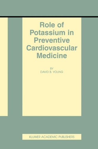 Cover for David B. Young · Role of Potassium in Preventive Cardiovascular Medicine - Basic Science for the Cardiologist (Gebundenes Buch) (2001)