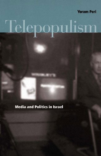 Cover for Yoram Peri · Telepopulism: Media and Politics in Israel (Hardcover Book) (2004)