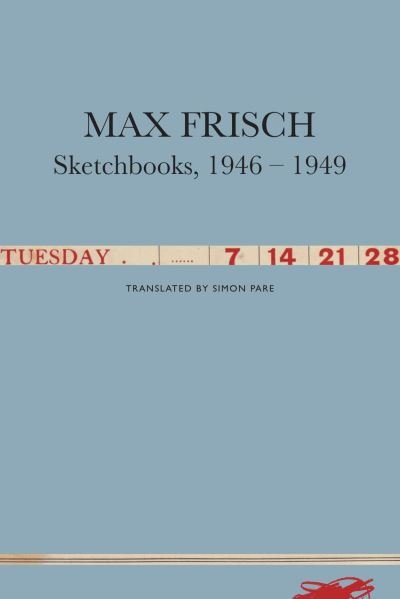 Cover for Max Frisch · Sketchbooks, 1946-1949 - The Swiss List (Innbunden bok) (2022)
