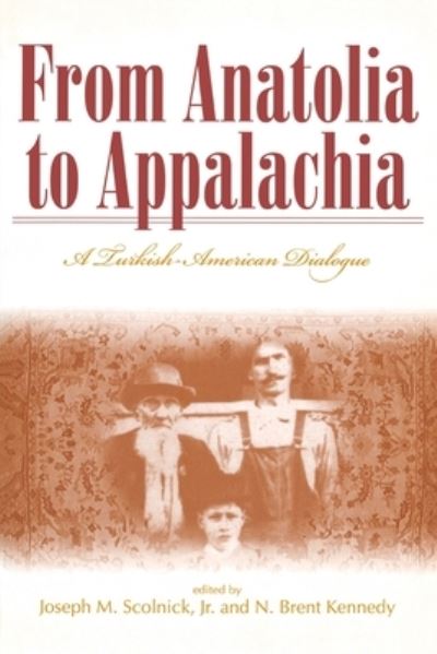 Cover for N.Brent Kennedy · From Anatolia to Appalachia (Paperback Book) (2021)