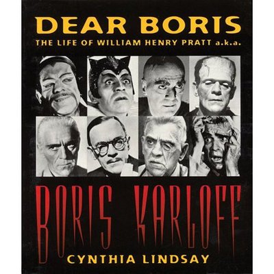 Cover for Cynthia Lindsay · Dear Boris: The Life of William Henry Pratt Aka Boris Karloff (Paperback Book) [Open market edition] (1995)