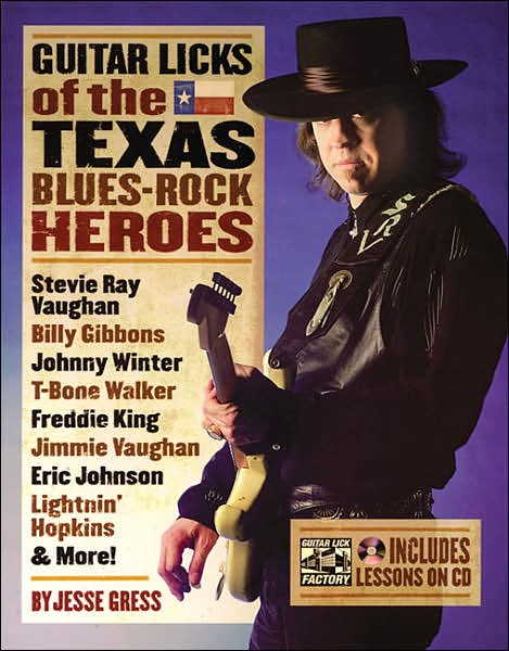 Cover for Jesse Gress · Guitar Licks of the Texas Blues Rock Heroes (Book) (2006)