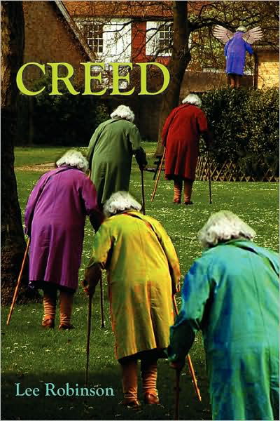 Creed - Lee Robinson - Bücher - Plain View Press - 9780911051766 - 15. Januar 2009