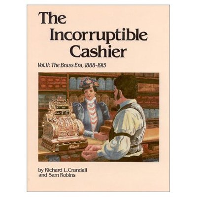 Cover for Richard Crandall · The Incorruptible Cashier (Innbunden bok) [New edition] (1997)