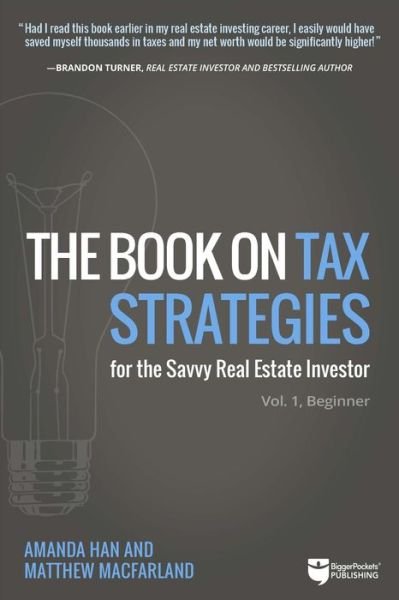 Cover for Amanda Han · The book on tax strategies for the savvy real estate investor (Book) (2016)