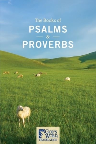 Cover for Gwn Mission Society · The Books of Psalms &amp; Proverbs (Pocketbok) (2022)