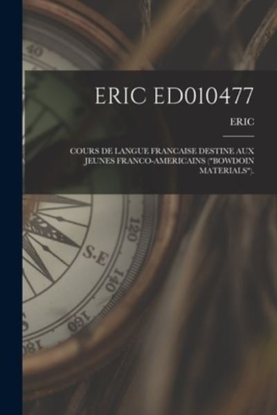 Eric Ed010477 - Eric - Books - Hassell Street Press - 9781014937766 - September 10, 2021