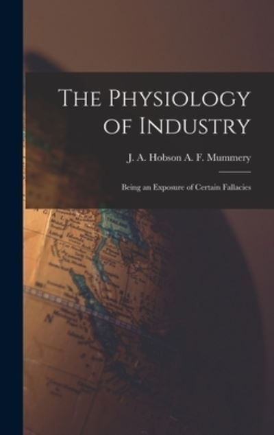 Cover for J. A. Hobson a F Mummery · Physiology of Industry (Bog) (2022)
