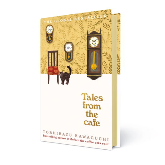 Tales from the Cafe: Book 2 in the million-copy bestselling Before the Coffee Gets cold series - Toshikazu Kawaguchi - Books - Pan Macmillan - 9781035053766 - July 18, 2024